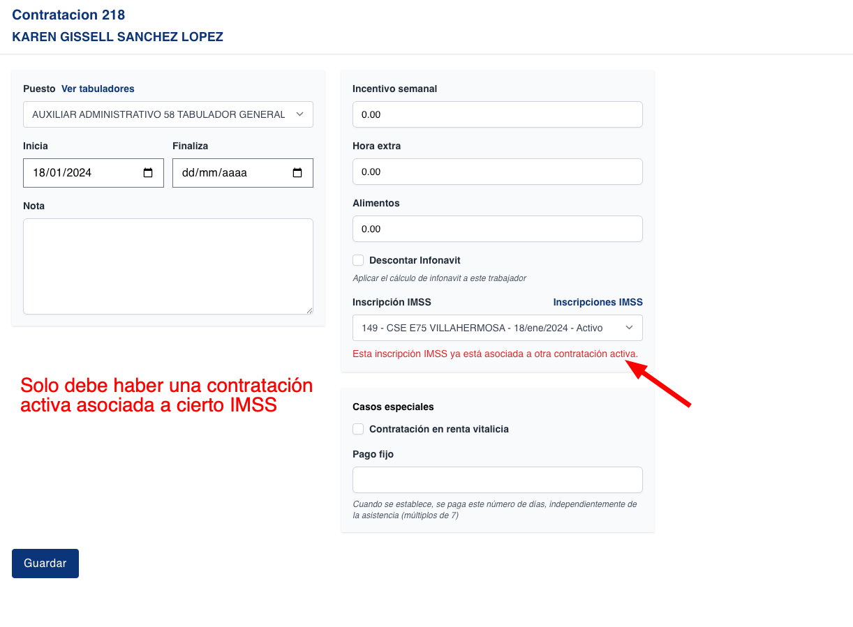 Al asociar una inscripción imss a una contratación, asegurarse que no haya otra contratación activa con la misma inscripción